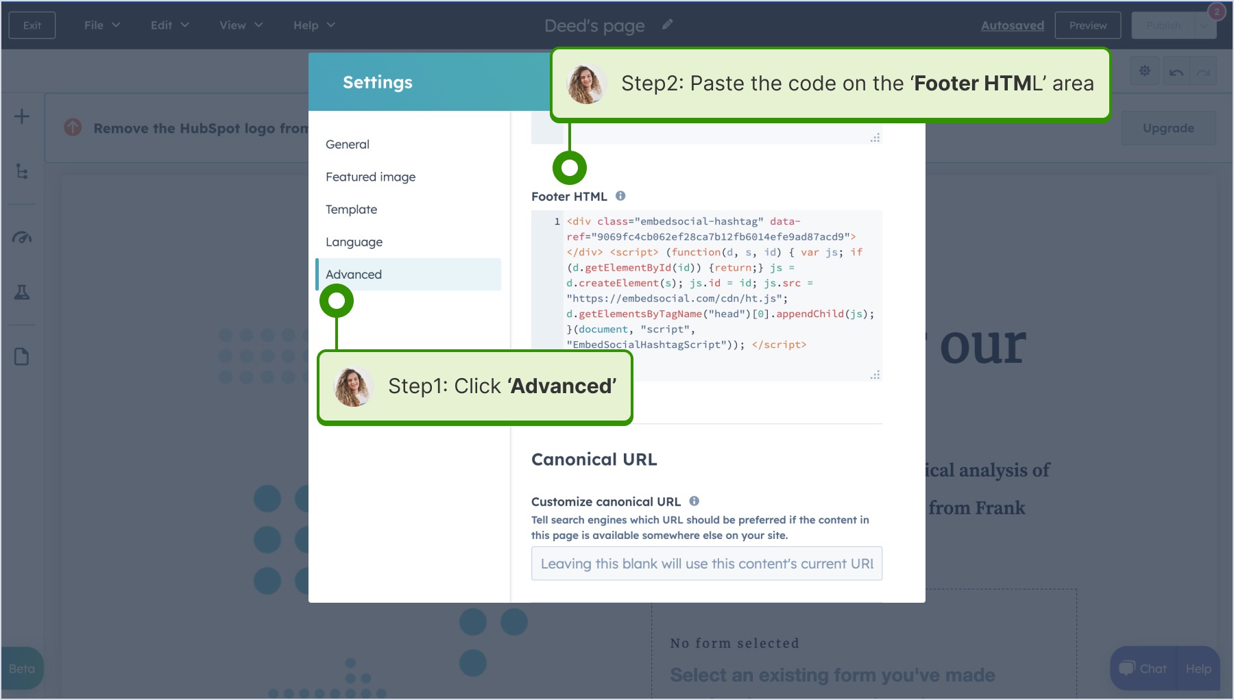 Clicking on 'Advanced' on the popup and inserting the widget code